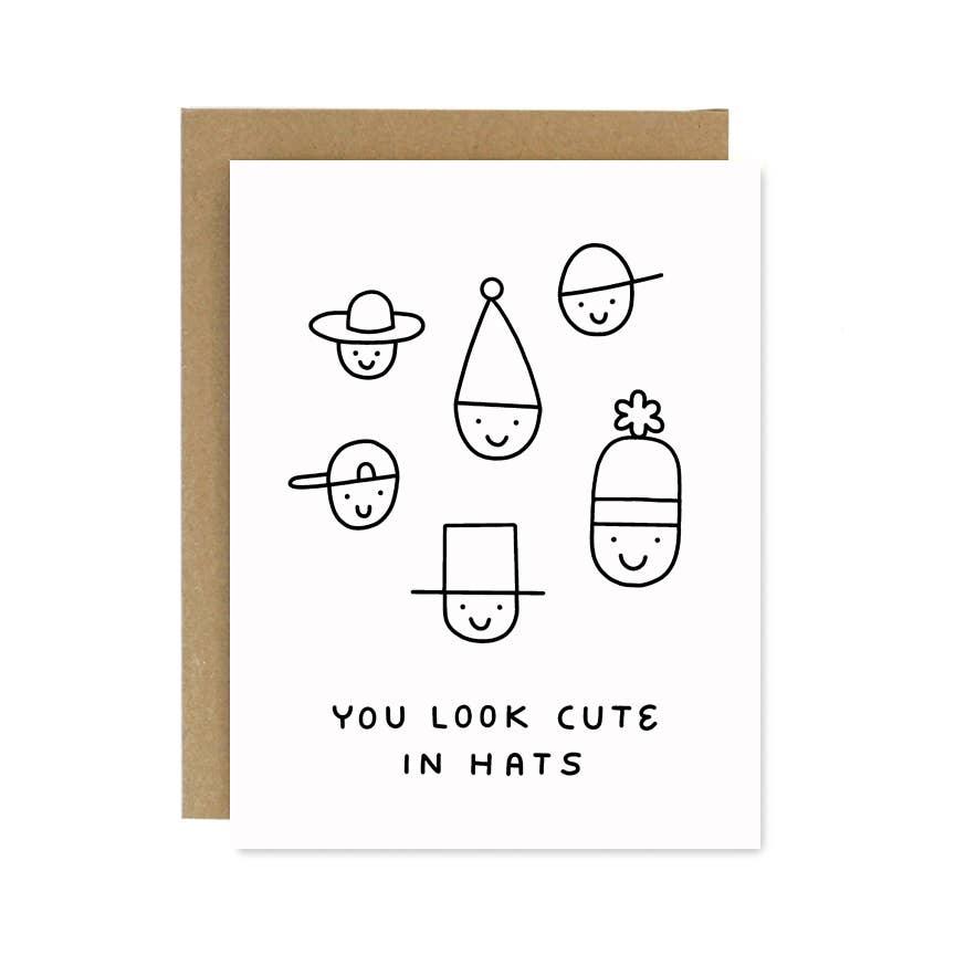 You Look Cute in Hats Card - Haven